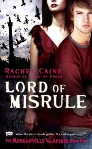 The Morganville Vampires - Lord of Misrule. Haus der Vampire - Der Nacht geweiht, englische Ausgabe
