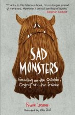 SAD MONSTERS