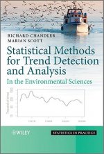 Statistical Methods for Trend Detection and Analysis - In the Environmental Sciences