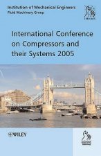 International Conference on Compressors and Their Systems 2005