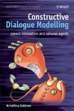 Constructive Dialogue Modelling - Speech Interaction and Rational Agents