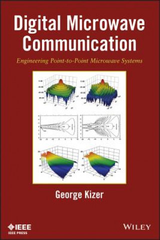 Digital Microwave Communication - Engineering Point-to-Point Microwave Systems