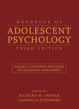 Handbook of Adolescent Psychology - Contextual Influences on Adolescent Development 3e V 2