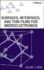Surfaces, Interfaces, and Thin Films for Microelectronics