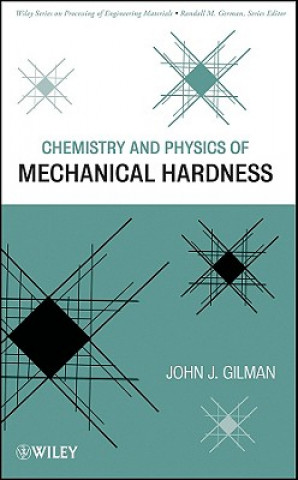 Chemistry and Physics of Mechanical Hardness