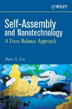 Self-Assembly and Nanotechnology - A Force Balance  Approach