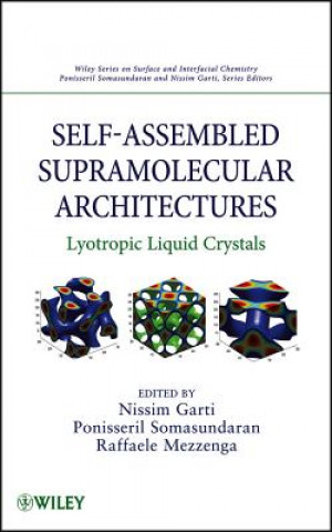 Self-Assembled Supramolecular Architectures - Lyotropic Liquid Crystals