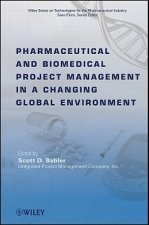 Pharmaceutical and Biomedical Project Management  in a Changing Global Environment