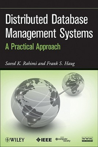 Distributed Database Management Systems - A Practical Approach