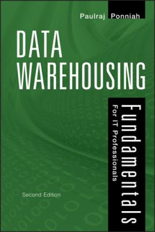 Data Warehousing Fundamentals for IT Professionals  2e