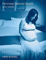 Perinatal Mental Health - A guide for Health Professionals and Users