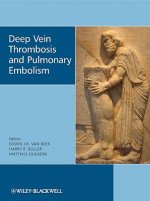 Deep Vein Thrombosis and Pulmonary Embolism