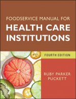 Foodservice Manual for Health Care Institutions 4e