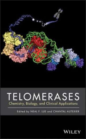 Telomerases - Chemistry, Biology, and Clinical Applications