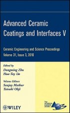 Advanced Ceramic Coatings and Interfaces V - Ceramic Engineering and Science Proceedings, V31, Issue 3