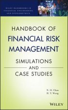 Handbook of Financial Risk Management - Simulations and Case Studies