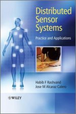 Distributed Sensor Systems - Practice and Applications