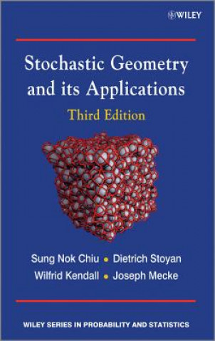 Stochastic Geometry and its Applications 3e