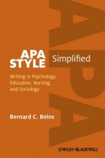 APA Style Simplified - Writing in Psychology, Education, Nursing, and Sociology