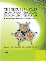 Group 13 Metals Aluminium, Gallium, Indium and Thallium - Chemical Patterns and Peculiarities