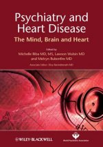 Psychiatry and Heart Disease - The Mind, Brain, and Heart