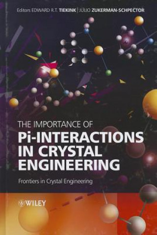 Importance of Pi-Interactions in Crystal Engineering - Frontiers in Crystal Engineering