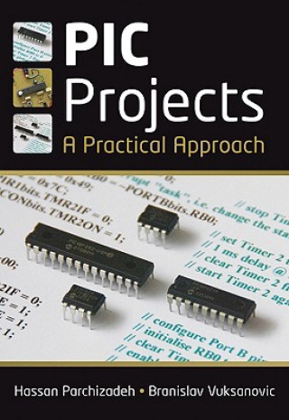 PIC Projects - A Practical Approach