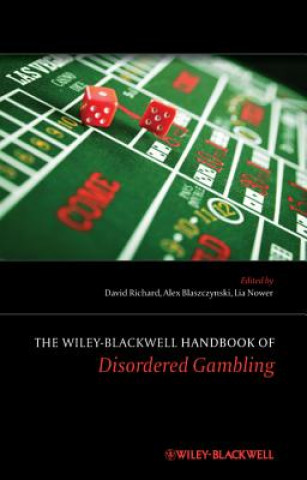 Wiley-Blackwell Handbook of Disordered Gambling