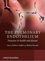 Pulmonary Endothelium - Function in Health and Disease