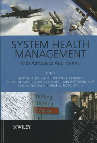 System Health Management - with Aerospace Applications