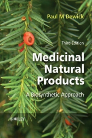 Medicinal Natural Products - A Biosynthetic Approach 3e