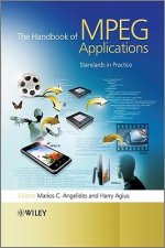 Handbook of MPEG Applications - Standards in Practice