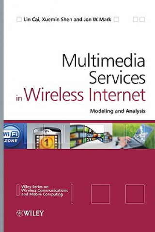 Multimedia Services in Wireless Internet - Modeling and Analysis