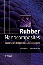 Rubber Nanocomposites-Preparation Properties and Applications