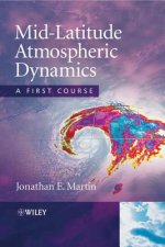 Mid-Latitude Atmospheric Dynamics - A First Course