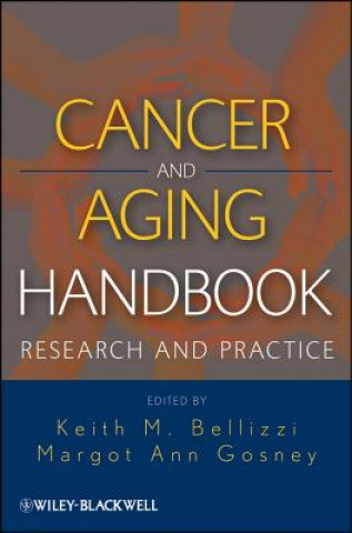 Cancer and Aging Handbook - Research and Practice