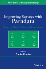 Improving Surveys with Paradata - Analytic Use of Process Information