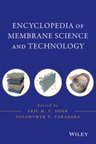 Encyclopedia of Membrane Science and Technology, 3  Volume Set