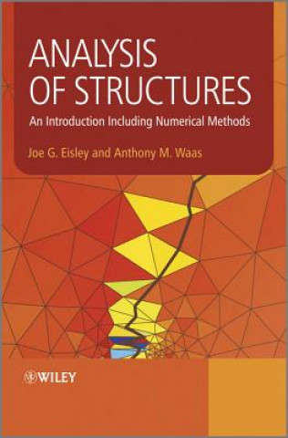 Analysis of Structures - An Introduction including  Numerical Methods