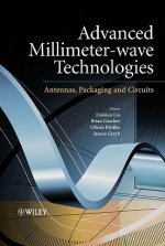 Advance Millimeter-wave Technologies- Antennas, Packaging and Circuits