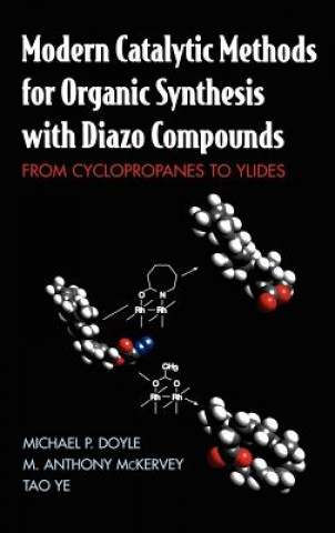Modern Catalytic Methods for Organic Synthesis with Diazo Compounds - From Cyclopropanes to Ylides