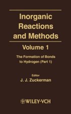 Inorganic Reactions & Methods V 1 - Formation of Bonds to Hydrogen Pt 1
