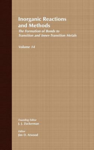 Inorganic Reactions and Methods V 14-Formation of Bonds to Transition and Inner-Transition Metals V14