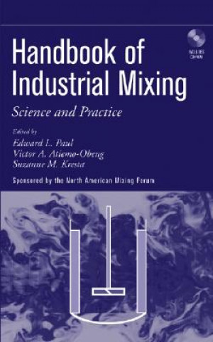 Handbook of Industrial Mixing - Science and Practice +CD