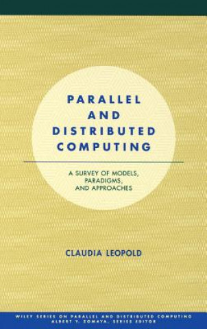 Parallel and Distributed Computing - A Survey of Models, Paradigms and Approaches