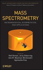 Mass Spectrometry - Instrumentation, Interpretation, and Applications