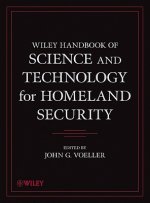 Wiley Handbook of Science and Technology for Homeland Security 4 V Set