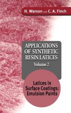 Applications of Synthetic Resin Latices - Latices in Surface Coatings: Emulsion Paints V 2