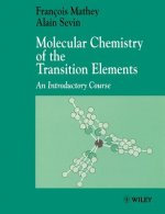 Molecular Chemistry of the Transition Elements - An Introductory Course