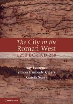 City in the Roman West, c.250 BC-c.AD 250